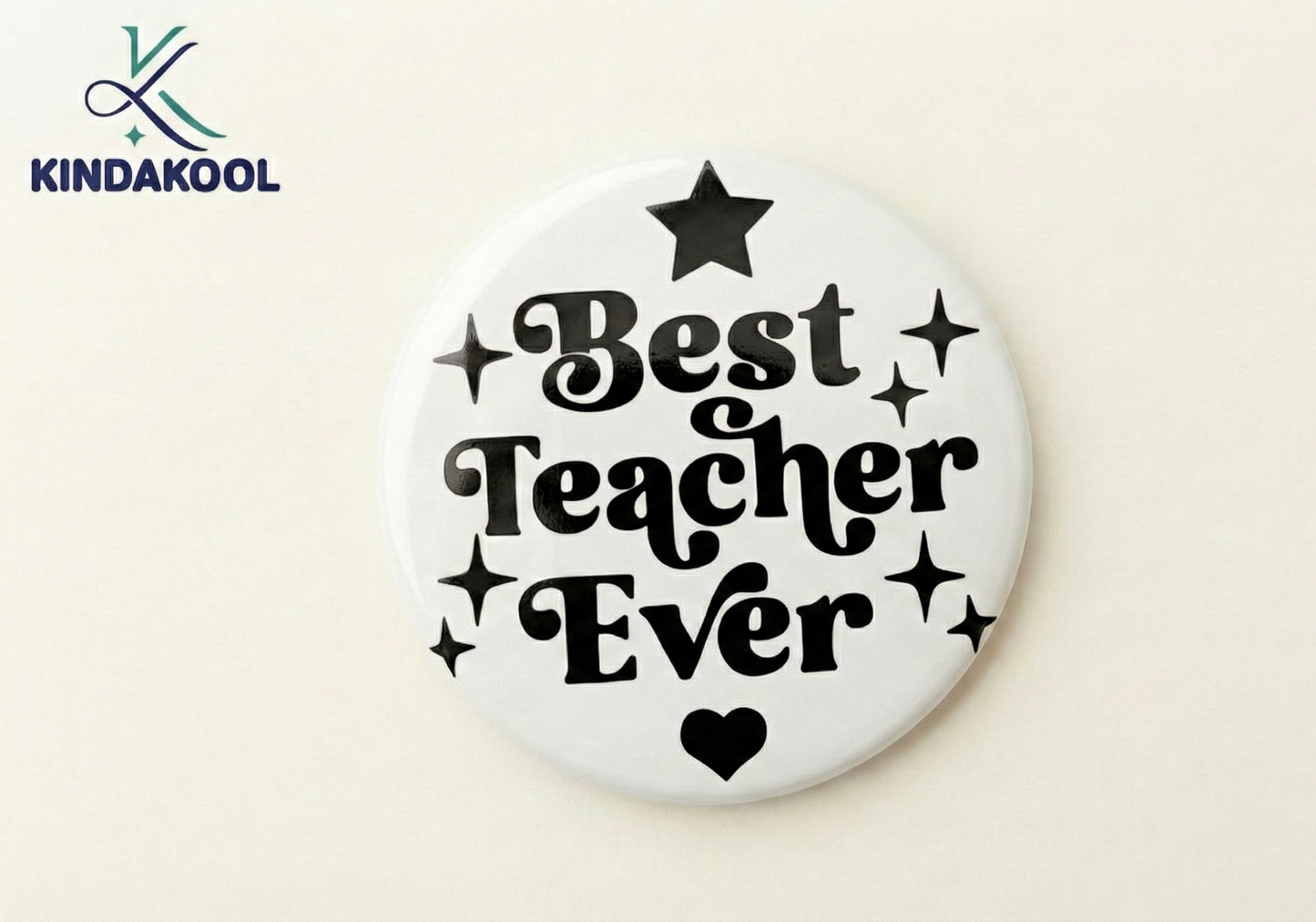 KK Button Pin 58mm Best teacher